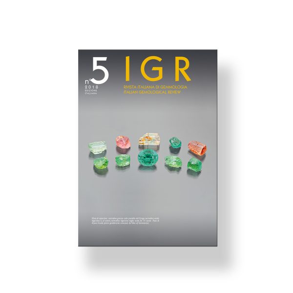IGR - Italian Gemological Review #5 - Autumn 2018 - International Edition