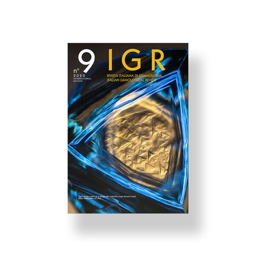 IGR - Italian Gemological Review #9 - Spring 2020 - International Edition