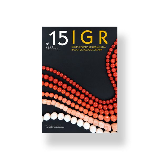 IGR - Italian Gemological Review #15 - Autumn 2022 - International Edition